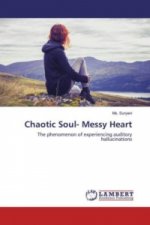 Chaotic Soul- Messy Heart