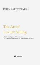 Art of Luxury Selling