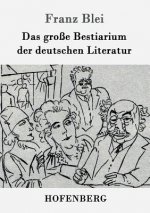 grosse Bestiarium der deutschen Literatur