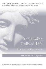 Reclaiming Unlived Life