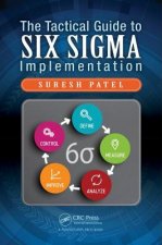 Tactical Guide to Six Sigma Implementation