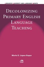 Decolonizing Primary English Language Teaching