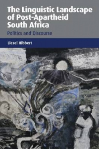 Linguistic Landscape of Post-Apartheid South Africa