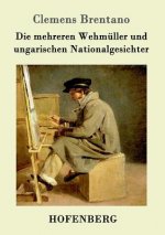 mehreren Wehmuller und ungarischen Nationalgesichter