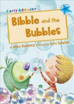 Bibble and the Bubbles