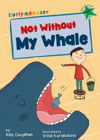Not Without My Whale