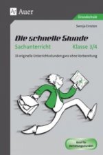 Die schnelle Stunde Sachunterricht Klasse 3/4