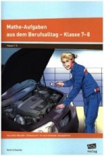 Mathe-Aufgaben aus dem Berufsalltag - Klasse 7-8