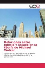 Relaciones entre Iglesia y Estado en la teoría de Michael Walzer