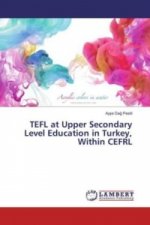 TEFL at Upper Secondary Level Education in Turkey, Within CEFRL