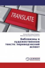 Bibleizmy v hudozhestvennom texte: perevodcheskij aspekt