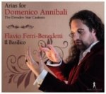 Arias for Domenico Annibali - The Dresden Star Castrato, 1 Audio-CD