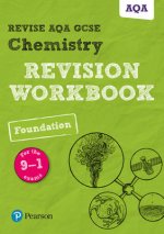 Pearson REVISE AQA GCSE (9-1) Chemistry Foundation Revision Workbook