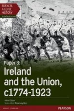 Edexcel A Level History, Paper 3: Ireland and the Union c1774-1923 Student Book + ActiveBook