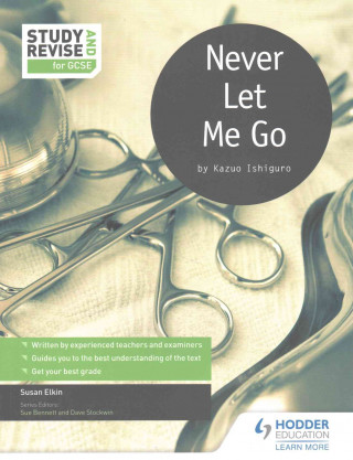 Study and Revise for GCSE: Never Let Me Go