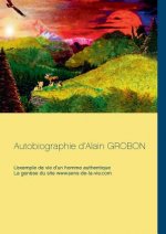 Autobiographie d'Alain Grobon