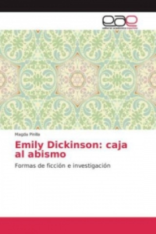 Emily Dickinson: caja al abismo