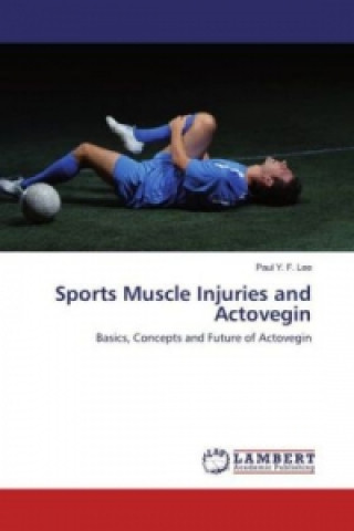 Sports Muscle Injuries and Actovegin