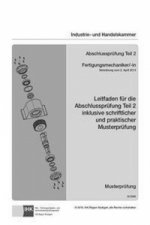 PAL-Musteraufgabensatz - Abschlussprüfung Teil 2 - Fertigungsmechaniker/-in (M 0596)