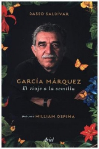 Garcia Marquez: El Viaje A La Semilla