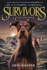 Survivors: The Gathering Darkness - A Pack Divided