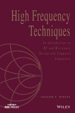 High Frequency Techniques - An Introduction to RF and Microwave Engineering