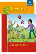 Kleeblatt - Das Wörterbuch für Grundschulkinder, Ausgabe Bayern 2016