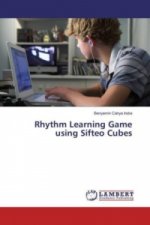 Rhythm Learning Game using Sifteo Cubes