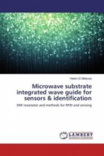 Microwave substrate integrated wave guide for sensors & identification