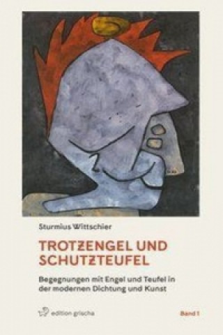 Trotzengel und Schutzteufel