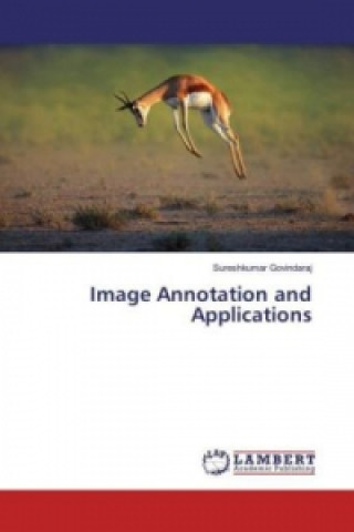Image Annotation and Applications