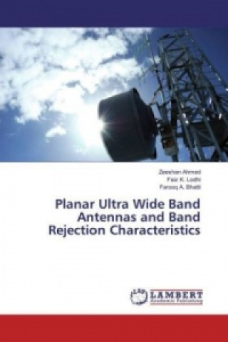 Planar Ultra Wide Band Antennas and Band Rejection Characteristics