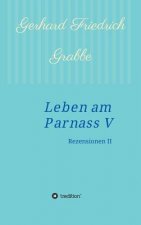 Leben am Parnass V