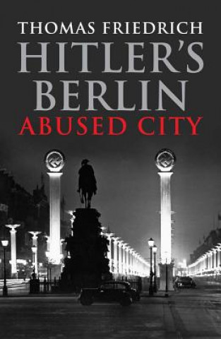 Hitler's Berlin