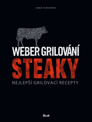 Weber grilování Steaky