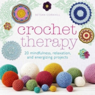 Crochet Therapy