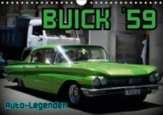 Auto-Legenden: Buick `59 (Wandkalender 2017 DIN A4 quer)