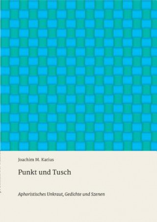 Punkt und Tusch