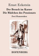 Besuch im Karzer / Die Madchen des Pensionats