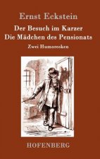 Der Besuch im Karzer / Die Madchen des Pensionats