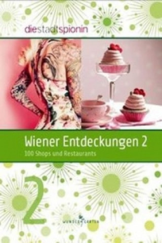 Wiener Entdeckungen. Bd.2