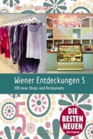 Wiener Entdeckungen. Bd.5