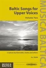 BALTIC SONGS FOR UPPER VOICES VOLUME 2
