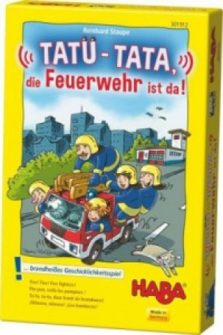 Tatü-Tata, die Feuerwehr ist da!