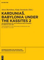 Kardunias. Babylonia under the Kassites 2