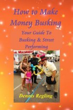 How to Make Money Busking