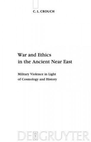 War and Ethics in the Ancient Near East