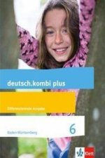 deutsch.kombi plus 6. Differenzierende Ausgabe Baden-Württemberg