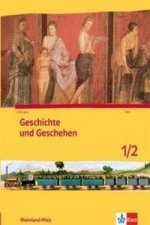 Geschichte und Geschehen 1/2. Ausgabe Rheinland-Pfalz Gymnasium