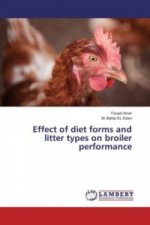 Effect of diet forms and litter types on broiler performance